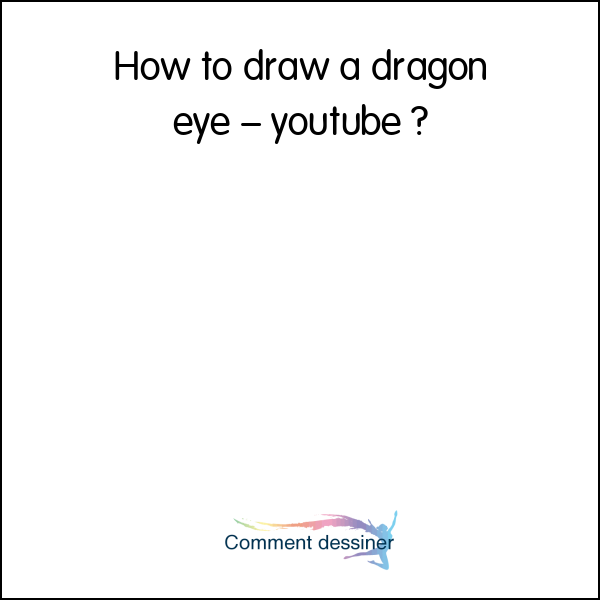 How to draw a dragon eye – youtube